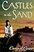 Castles in the Sand by Carolyn A. Greene