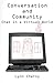 Conversation and Community: Chat in a Virtual World