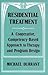 Residential Treatment: A Cooperative, Competency-Based Approach To Therapy & Program Design