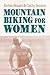 Mountain Biking for Women