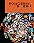 Doing Ethics in Media: Theories and Practical Applications