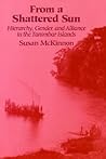 From a Shattered Sun: Hierarchy, Gender, and Alliance in the Tanimbar Islands