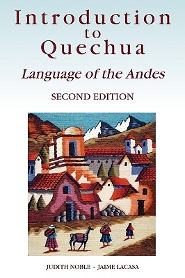 Introduction to Quechua: Language of the Andes