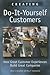 Creating Do-It-Yourself Customers: How Great Customer Experiences Build Great Companies