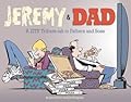 Jeremy and Dad: A Zits Tribute-ish to Fathers and Sons