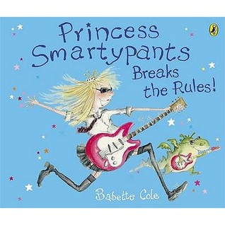 Princess Smartypants Breaks the Rules (Paperback)