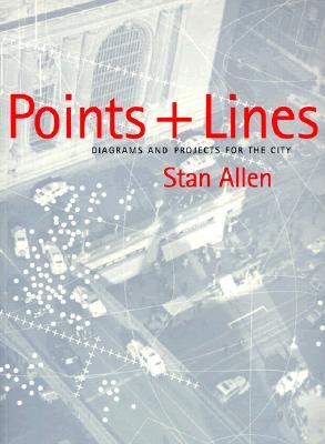 Points and Lines: Diagrams and Projects for the City (Paperback)