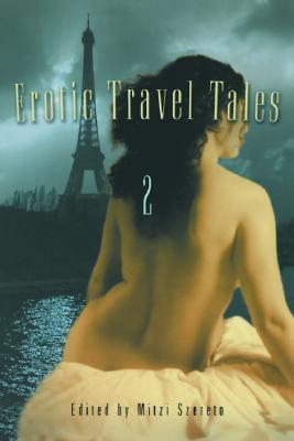 Erotic Travel Tales 2 (Paperback)