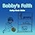 Bobby's Faith