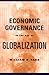 Economic Governance in the Age of Globalization
