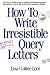 How to Write Irresistible Q...