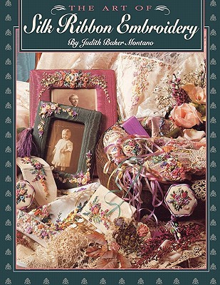 Art of Silk Ribbon Embroidery (Paperback)