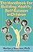 The Handbook for Building Healthy Self-Esteem in Children by Marilyn J. Sorensen