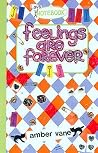 Feelings are Forever (Love Notebook) Feelings are Forever (Love Notebook)