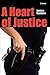 A Heart of Justice (Brinna ...