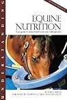 Understanding Equine Nutrition: Your Guide to Horse Health Care and Management Understanding Equine Nutrition: Your Guide to Horse Health Care and Management