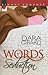 Words of Seduction by Dara Girard
