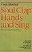 Soul Clap Hands and Sing