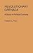 Revolutionary Grenada by Frederic L. Pryor