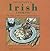 Traditional Irish Cooking: ...