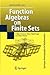 Function Algebras on Finite Sets: Basic Course on Many-Valued Logic and Clone Theory (Springer Monographs in Mathematics)