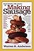 Mastering the Craft of Making Sausage by Warren Anderson