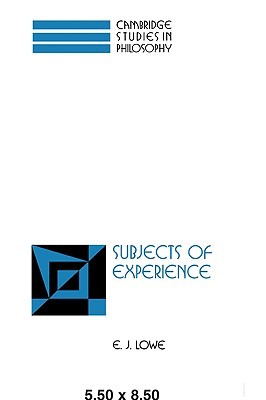 Subjects of Experience (Cambridge Studies in Philosophy)