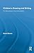 Children’s Drawing and Writing: The Remarkable in the Unremarkable (Routledge Research in Education)