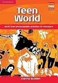 Teen World: Multi-Level photocopiable activities for teenagers