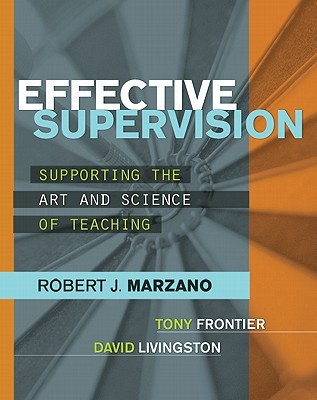 Effective Supervision: Supporting the Art and Science of Teaching (Paperback)