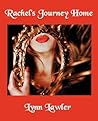 Rachel's Journey Home by Lynn Lawler