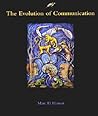 The Evolution of Communication (Bradford Books)