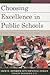 Choosing Excellence in Public Schools by David W. Hornbeck