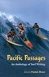 Pacific Passages: An Anthology of Surf Writing