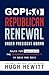 GOP 5.0: Republican Renewal Under President Obama