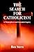 The Search for Catholicism by Ben Stern
