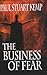 The Business of Fear