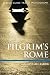 Pilgrim's Rome: A Christian...