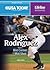 Alex Rodriguez : Hot Corner, Hot Shot