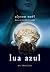 Lua Azul (Os Imortais #2)