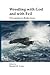 Wrestling with God and with Evil: Philosophical Reflections (Currents of Encounter, 31)