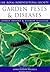Garden Pests & Diseases by Audrey Brooks