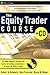 The Equity Trader Course (Wiley Trading)