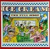 Ice Cream: The Full Scoop