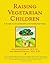 Raising Vegetarian Children...