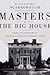 Masters of the Big House: E...