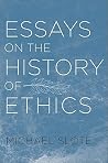 Essays on the History of Ethics Essays on the History of Ethics