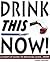 Drink This Now! (A Start-up...