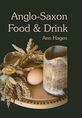 Anglo-Saxon Food & Drink (Paperback)