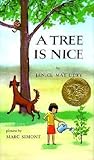 A Tree Is Nice by Janice May Udry